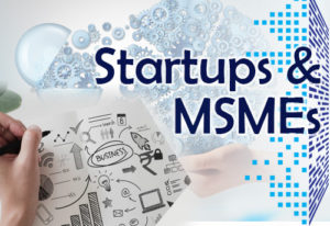 Startups and MSMEs